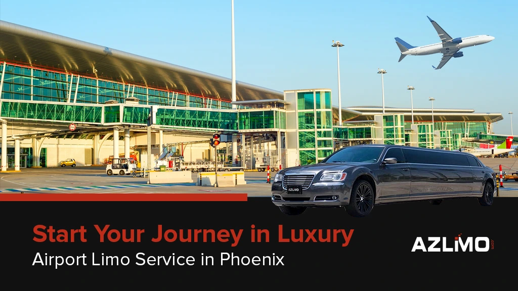 5 Game-Changing Benefits of Booking an Airport Limo in Phoenix